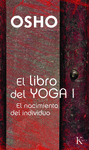 EL LIBRO DEL YOGA I. EL NACIMIENTO DEL INDIVIDUO   SP