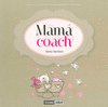 MAMA COACH