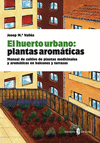 EL HUERTO HURBANO PLANTAS AROMTICAS