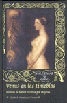 VENUS EN LAS TINIEBLAS. RELATOS DE TERROR ESCRITOS POR MUJERES  G-68