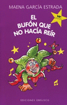 EL BUF�N QUE NO HACIA REIR