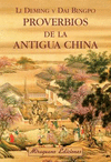 PROVERBIOS DE LA ANTIGUA CHINA.(SUGERENCIAS)