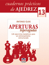 APERTURAS HIPERAGUDAS/CUAD.PRACT.AJEDREZ 13