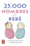 25.000 NOMBRES DE BEB�