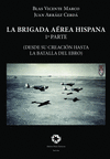BRIGADA AEREA HISPANA 1 PARTE