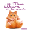 MINI LBUM LAROUSSE ANIMALES