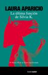 LA LTIMA FUNCIN DE SILVIA K.