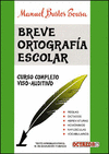 BREVE ORTOGRAFIA ESCOLAR.(REFERENCIAS)
