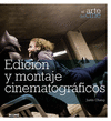 EDICION Y MONTAJE CINEMATOGRAFICO