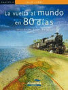 LA VUELTA AL MUNDO EN 80 D�AS