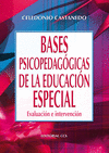 BASES PSICOPEDAGOGICAS DE EDUCACION ESPECIAL