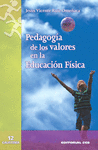 PEDAGOGIA DE LOS VALORES EN EDUCACI�N F�SICA