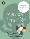 MIEDOS Y MANAS