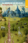 EL JARD�N DE LAS DELICIAS