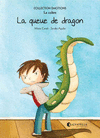 LA COLERE:LA QUEUE DE DRAGON