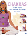 CHAKRAS/USANDO EL YOGA PARA EQUILIBRAR LOS CHACRAS