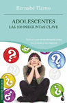 ADOLESCENTES. LAS 100 PREGUNTAS CLAVE