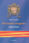 DICCIONARIO ARAGONS. ARAGONS-CASTELLANO/CASTELLANO-ARAGONS