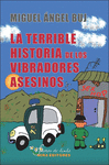 LA TERRIBLE HISTORIA DE LOS VIBRADORES ASESINOS