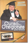 CURSO DE OREGON�S PARA FOR�NEOS