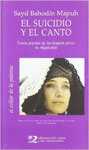 EL SUICIDIO Y EL CANTO. POESIA