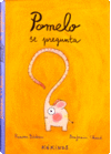 POMELO SE PREGUNTA  /A/