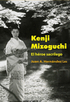 KENJI MIZOGUCHI. EL H�ROE SACR�LEGO