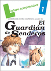 EL GUARDIAN DE SENDEROS/CUADERNO 01