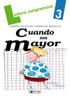 CUANDO SEA MAYOR/CUADERNO 03