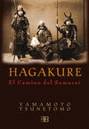 HAGAKURE/EL CAMINO DEL SAMURAI