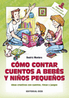 C�MO CONTAR CUENTOS A BEB�S Y NI�OS PEQUE�OS