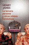 TERCERA PERSONA Y OTROS RELATOS FANTSTICOS