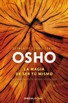 LA MAGIA DE SER T� MISMO (AUTHENTIC LIVING SERIES, 2)