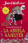 LA INCRE�BLE HISTORIA DE-- LA ABUELA G�NSTER