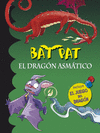 BAT PAT. EL DRAGON ASMATICO