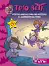TR�O BETA 1-2. CUATRO AMIGAS PARA UN MISTERIO Y EL GUARDI�N DEL FARO (2 EN 1)
