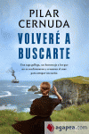VOLVERE A BUSCARTE.(NOVELA HISTORICA)