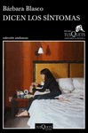 DICEN LOS S�NTOMAS (PREMIO TQE DE NOVELA 2020)