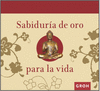 SABIDUR�A DE ORO PARA LA VIDA