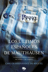 LOS LTIMOS ESPAOLES DE MAUTHAUSEN