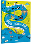 EL GRAN LIBRO DEL AGUA. DE LA TRANSPIRACIN DE LAS PLANTAS A LA D