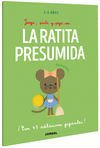 JUEGA, PINTA Y PEGA CON... LA RATITA PRESUMIDA