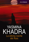 LA �LTIMA NOCHE DEL RAIS