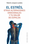 EL ESTRS OTRAS ALTERACIONES EMOCIONALES Y TU DOLOR DE ESPALDA