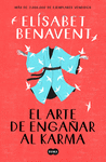 EL ARTE DE ENGA�AR AL KARMA
