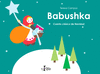 BABUSHKA. CUENTO CL�SICO DE NAVIDAD  /A/