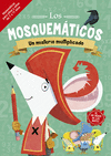 LOS MOSQUEMATICOS EL MISTERIO MULTIPLICADO