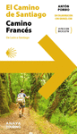 EL CAMINO DE SANTIAGO : CAMINO FRANCS (DE LEN A SANTIAGO)