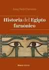 HISTORIA DEL EGIPTO FARAÓNICO
