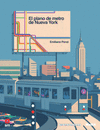 EL GRAN PLANO DEL METRO DE NUEVA YORK  /A/